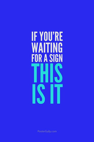 Wall Art, Waiting For A Sign?, - PosterGully