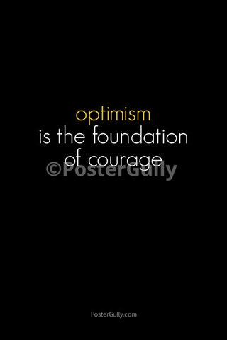Wall Art, Optimism: Foundation Of Courage, - PosterGully