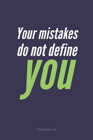Wall Art, Mistakes Don't Define You, - PosterGully