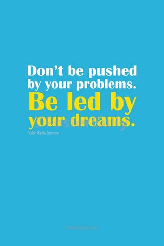 Wall Art, Be Led By Your Dreams, - PosterGully