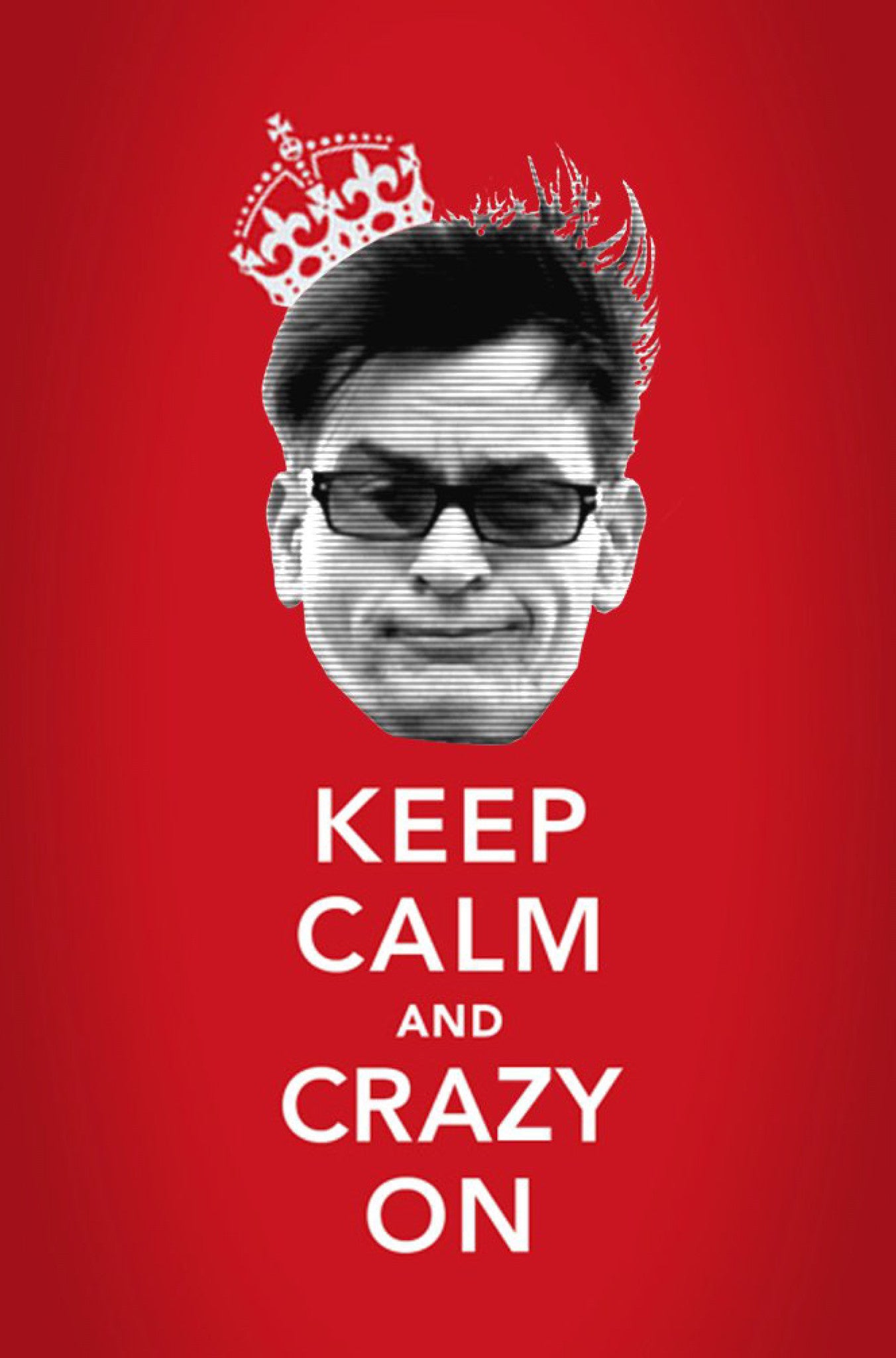 PosterGully Specials, Charlie | Keep Calm & Crazy On, - PosterGully