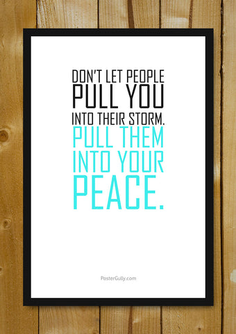 Glass Framed Posters, Pull People In Peace Glass Framed Poster, - PosterGully - 1