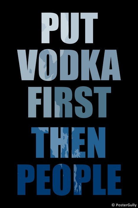 Wall Art, Put Vodka First, - PosterGully