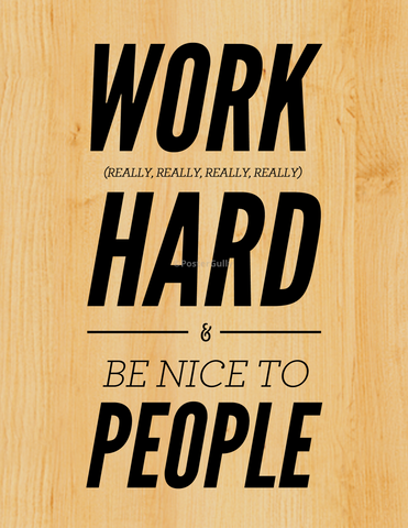Wall Art, Work Hard | Be Nice To People, - PosterGully