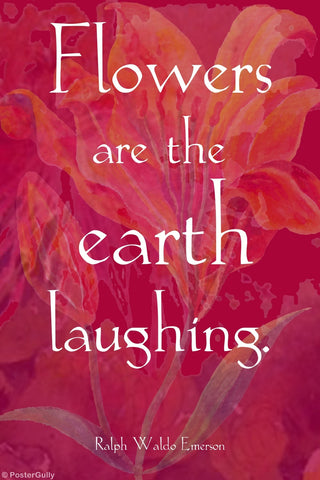 PosterGully Specials, Ralph Emerson Flowers Quote, - PosterGully