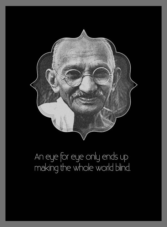 Seven Rays, Gandhiji - An eye for an eye, - PosterGully
