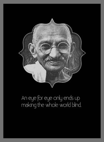 Seven Rays, Gandhiji - An eye for an eye, - PosterGully