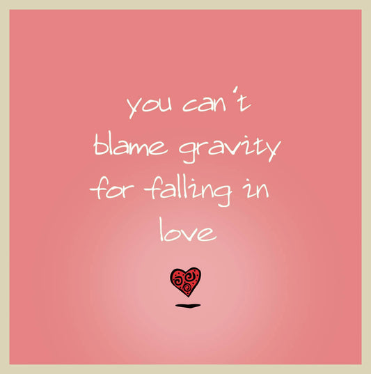 Seven Rays, You can't Blame Gravity, - PosterGully
