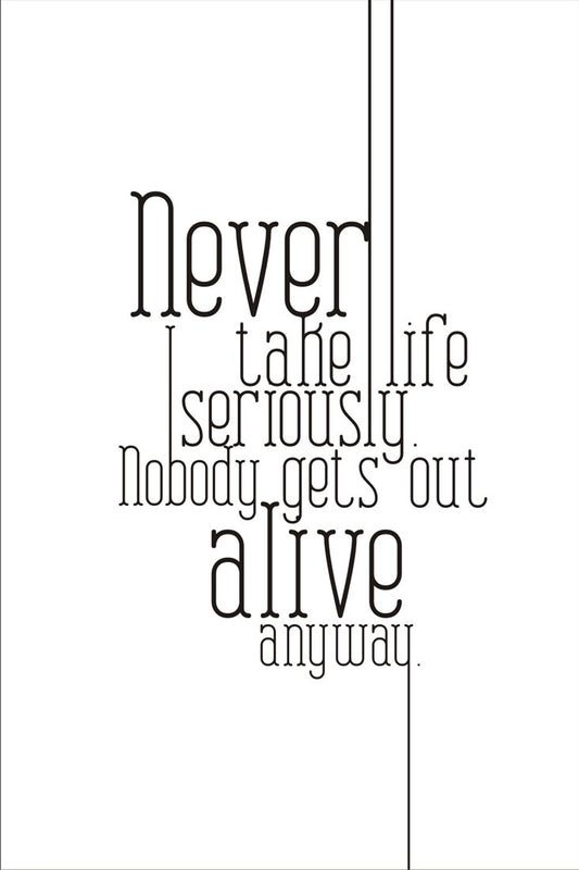 Seven Rays, Never take life seriously, - PosterGully