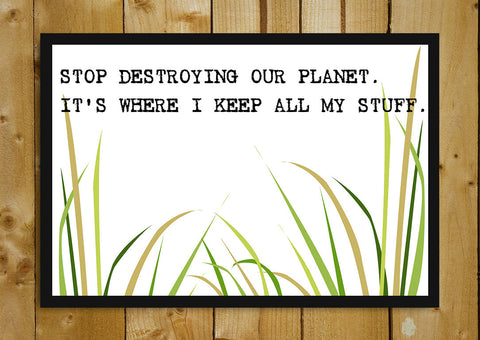 Glass Framed Posters, Save Planet Quote Glass Framed Poster, - PosterGully - 1