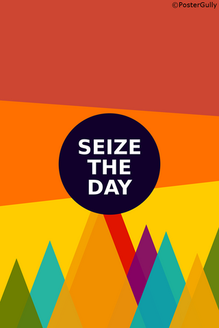 Wall Art, Seize The Day, - PosterGully