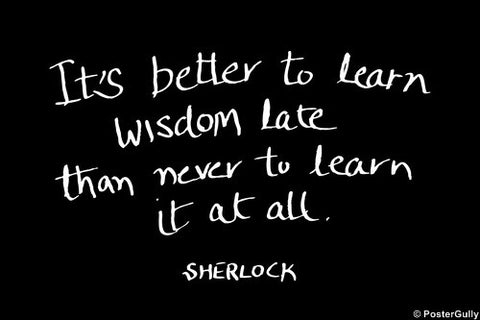 Wall Art, Sherlock Holmes | Quote | Learn Wisdom, - PosterGully
