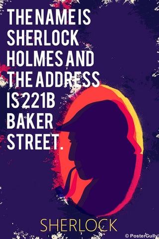 Wall Art, Sherlock Holmes | Quote | Name And Address, - PosterGully