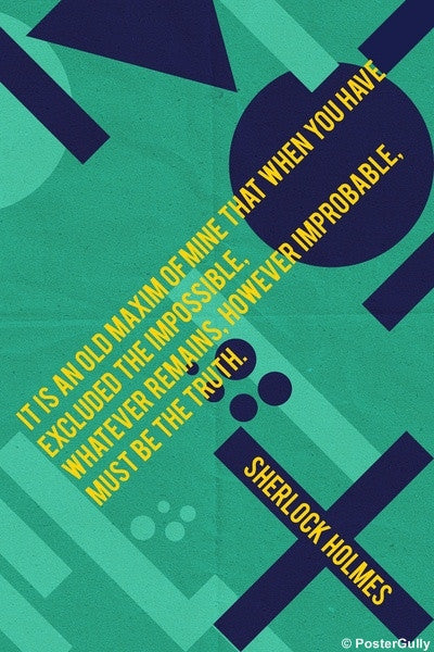 Wall Art, Sherlock Holmes | Quote | Truth Remains, - PosterGully