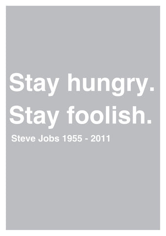 Wall Art, Stay Hungry Stay Foolish | Quote Jobs, - PosterGully