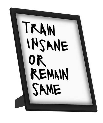 Framed Art, Train Insane | Gym Workout Framed Art, - PosterGully