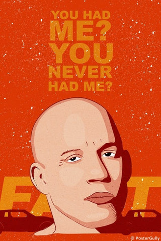 Wall Art, You Never Had Me | Fast And Furious Dom, - PosterGully