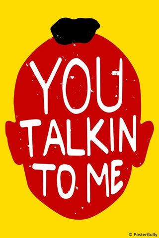 Wall Art, You Talkin To Me Taxi Driver, - PosterGully