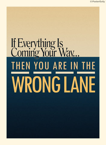 Wall Art, You're In The Wrong Lane, - PosterGully
