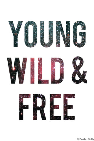 Wall Art, Young Wild Free Motivational White, - PosterGully