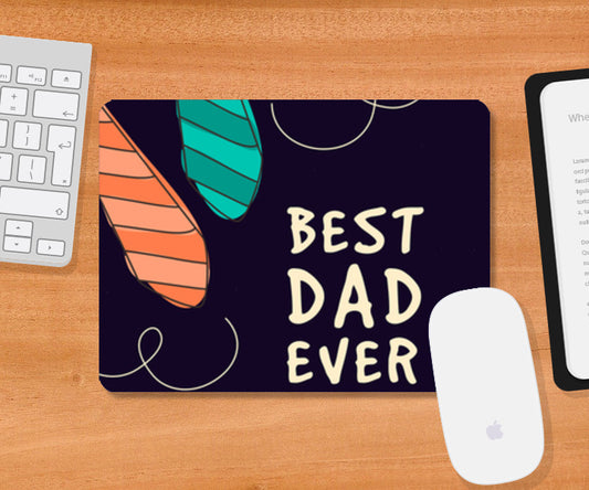 Best Dad Ever Fathers Day Simple Art | #Fathers Day  Mousepad