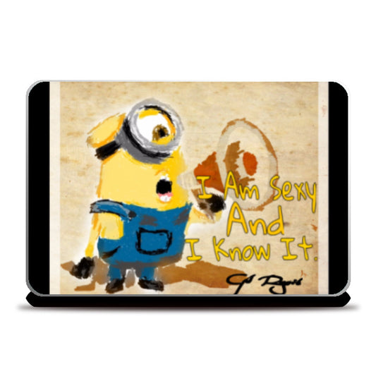 Laptop Skins, Minions | I Am Sexy And I Know It | Laptop Skin By Gd Ryait, - PosterGully