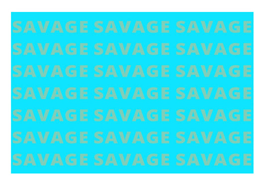 Wall Art, Savage Funny  Wall Art
