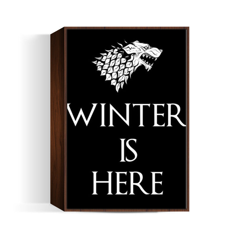 WINTER IS HERE Wall Art