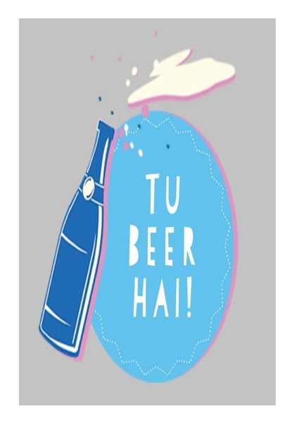 Tu Beer Hai  Wall Art