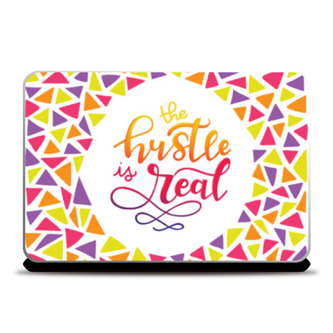 The hustle is real Laptop Skins