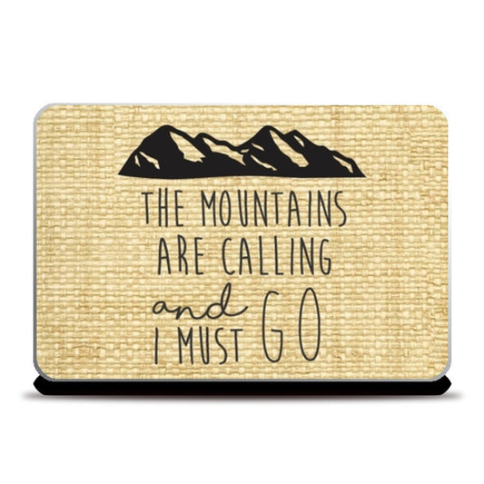 Wanderlust Travel Mountains are calling Laptop Skins