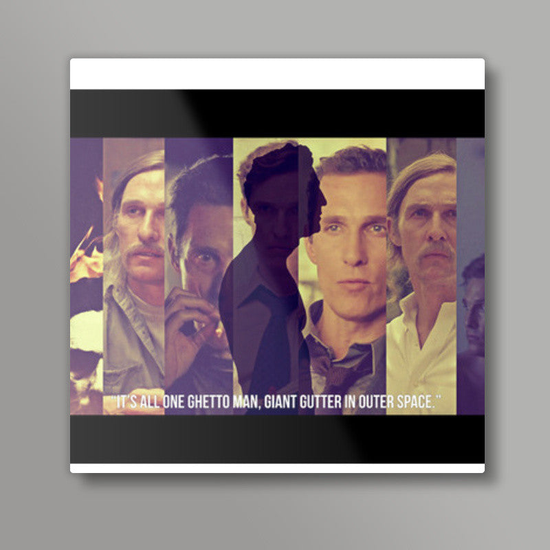 Rust Cohle Square Art Prints