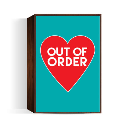 Out of Order Wall Art