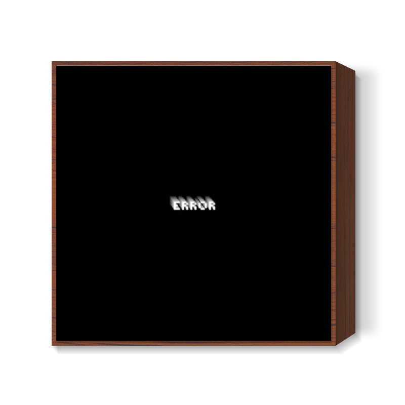 Error Square Art Prints