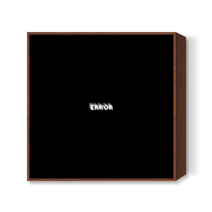 Error Square Art Prints