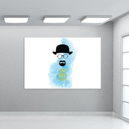 Heisenberg, Say My Name Wall Art