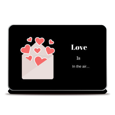 Love is in the air Laptop Skins