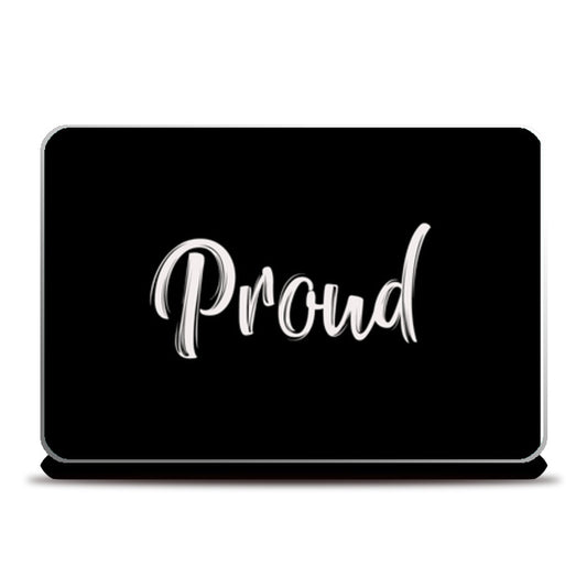 Proud Laptop Skins