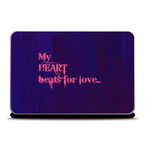 Heart Quote Laptop Skins