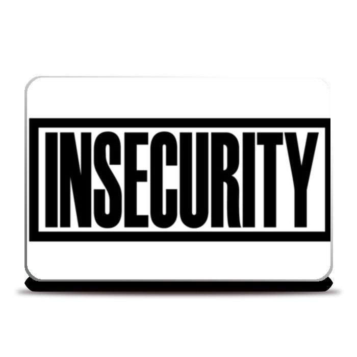 Insecurity Laptop Skins