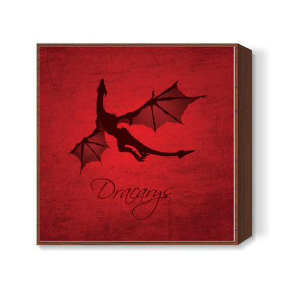 Dracarys Square Art Prints