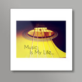Music Is My Life 001 Square Art Prints