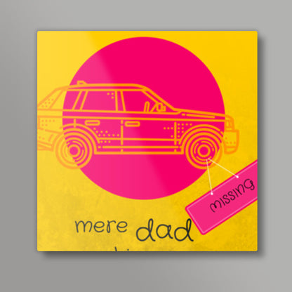 Mere Dad Ki Maruti #yrf Square Art Prints