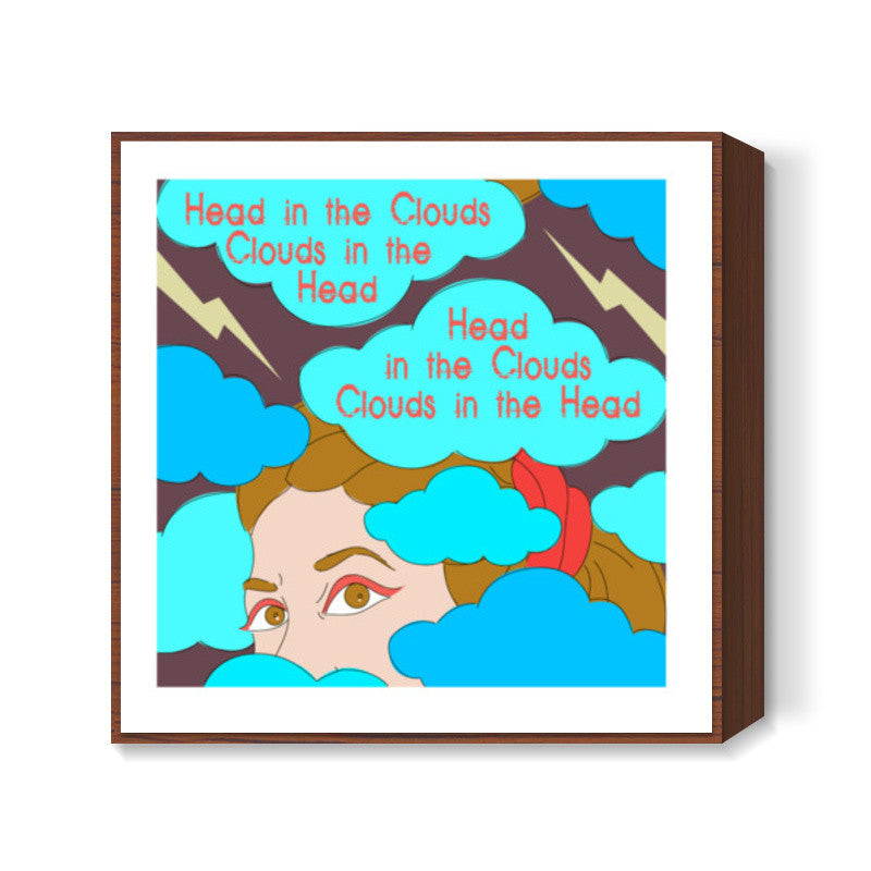 Clouds in the Head Square Art Prints