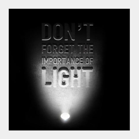 Importance Of Light Square Art Prints PosterGully Specials