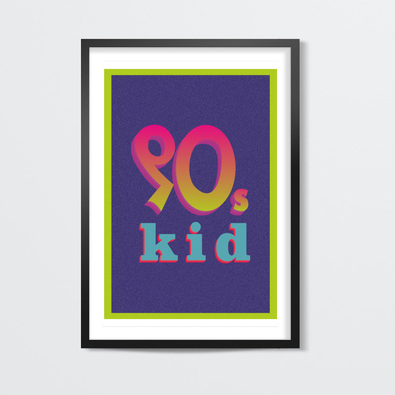 90s Kid Poster | Dhwani Mankad