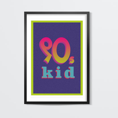 90s Kid Poster | Dhwani Mankad