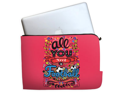 All You Need Is Football Laptop Sleeves | #Footballfan