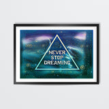 NEVER STOP DREAMING Wall Art