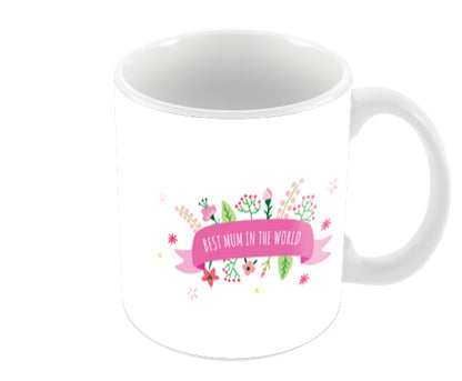 Best Mum in World Coffee Mugs